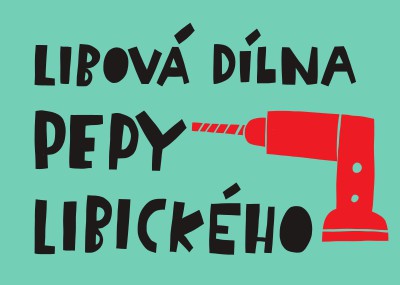 Libová dílna Pepy Libického
